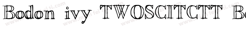 Bodon ivy TWOSCITCTT Book字体转换